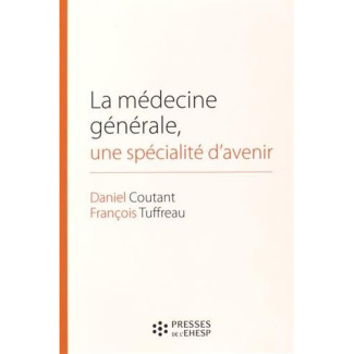 La médecine générale, une spécialité d'avenir