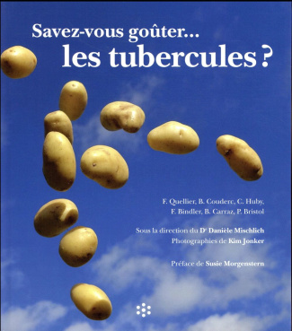 Savez-vous goûter... les tubercules ?