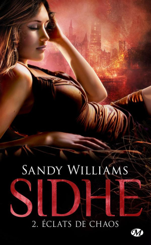Sidhe Tome 2 : Eclats de chaos