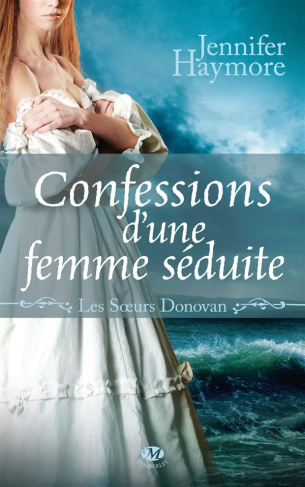 Les soeurs Donovan Tome 3 : Confessions d'une femme séduite