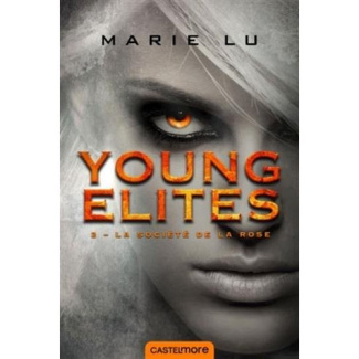 Young Elites Tome 2 : La Confrérie de la rose