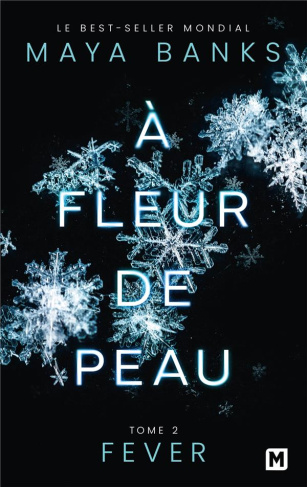 A fleur de peau/02/Fever