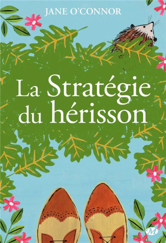 La stratégie du hérisson