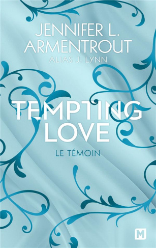 Tempting Love/01/Le témoin