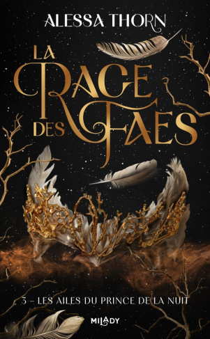 La rage des faes Tome 3 : Les ailes du prince de la nuit