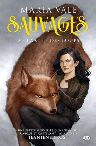 Sauvages Tome 2 : La Cité des loups