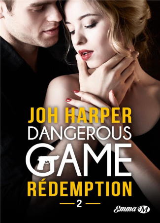 Dangerous Game Tome 2 : Rédemption