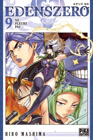 Edens Zero Tome 9 : Ne pleure pas