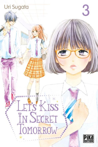 Let's Kiss in Secret Tomorrow Tome 3