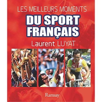 Les meilleurs moments du sport français