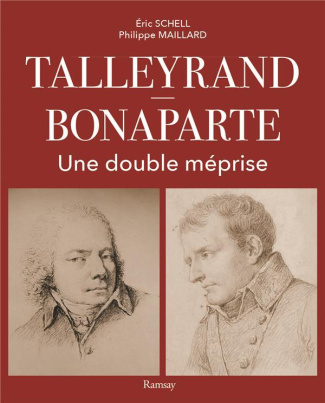 Talleyrand Bonaparte. Une double méprise