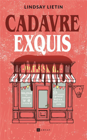 Cadavre exquis, coeur coulant. Une enquête cozy et loufoque qui ne manque pas de saveurs