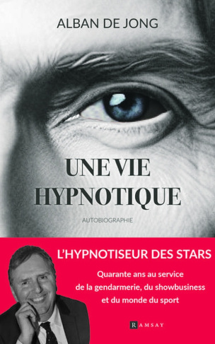 Une vie hypnotique