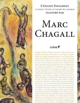 L'Ancien Testament illustré par Marc Chagall. La Genèse, l'Exode, le Cantique des cantiques