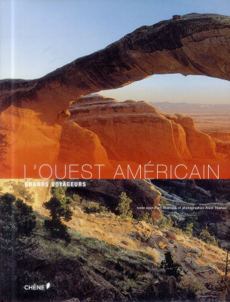 L'ouest américain/Grands voyageurs