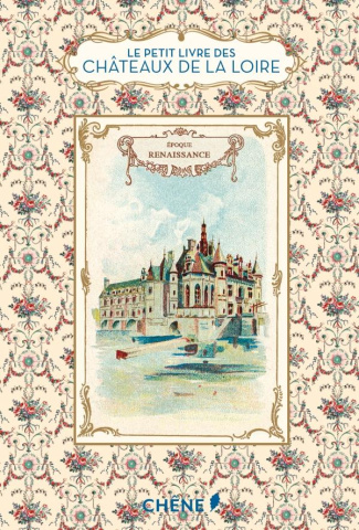 Petit livre des châteaux de la Loire