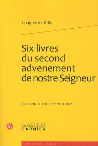 SIX LIVRES DU SECOND ADVENEMENT DE NOSTRE SEIGNEUR
