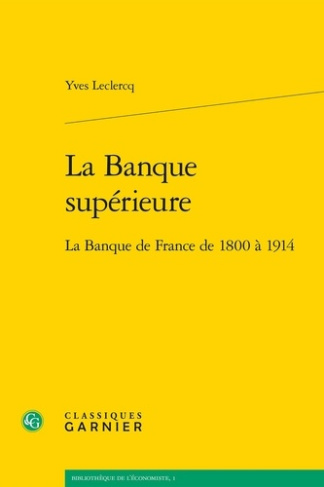 BANQUE SUPERIEURE - BANQUE FRANCE 1800 1914