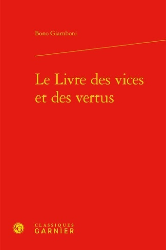 LE LIVRE DES VICES ET DES VERTUS EDITION BILINGUE RELIE