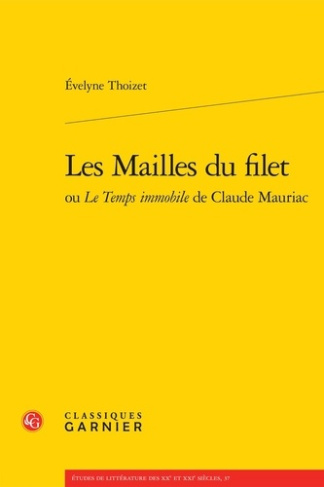 MAILLES FILET OU TEMPS IMMOBILE CLAUDE MAURIAC