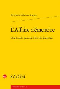 L AFFAIRE CLEMENTINE - FRAUDE PIEUSE L ERE LUMIERES