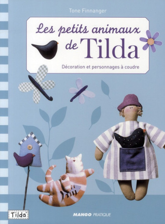 Les petits animaux de Tilda