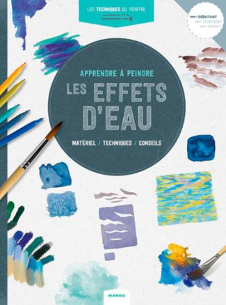 Apprendre à peindre les effets d'eau