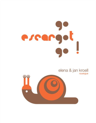 Go escargot go !