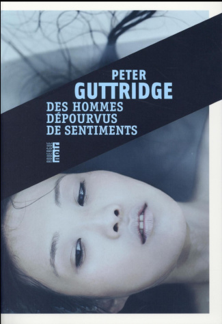 Des hommes dépourvus de sentiments