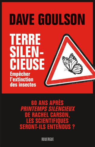 Terre silencieuse. Empêcher l'extinction des insectes