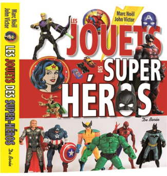 Les jouets des super-héros