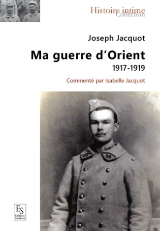MA GUERRE D'ORIENT 1917-1919