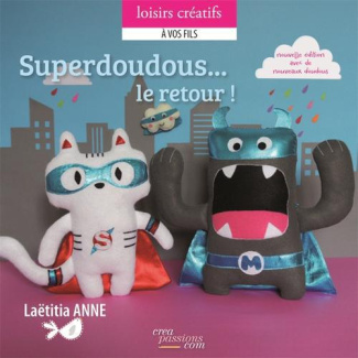 Superdoudous... Le retour ! 2e édition avec de nouveaux super héros !