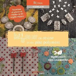 Bijoux en résine et en pâte polymère