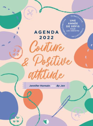 Agenda Couture & positive attitude. Edition 2022