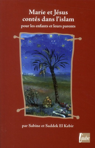 MARIE ET JESUS CONTES DANS L'ISLAM