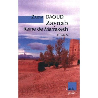 ZAYNAB, REINE DE MARRAKECH