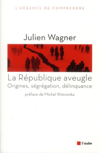 LA REPUBLIQUE AVEUGLE