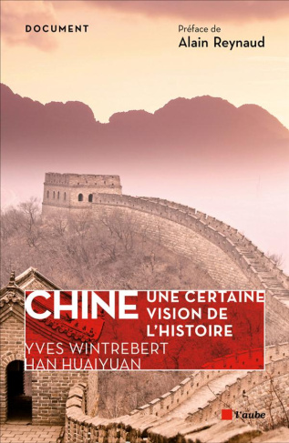 Chine, une certaine vision de l'Histoire. Anecdotes et curiosités de la Chine ancienne et moderne