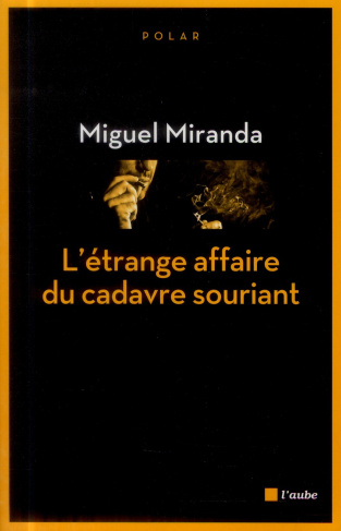 L'étrange affaire du cadavre souriant