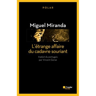 L'étrange affaire du cadavre souriant