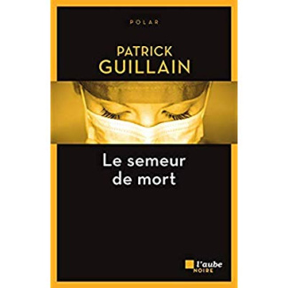 Le semeur de mort