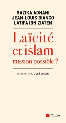 Laïcité et islam, mission impossible ?
