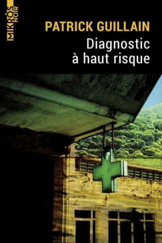 Diagnostic à haut risque