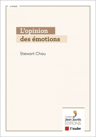 L'opinion des émotions