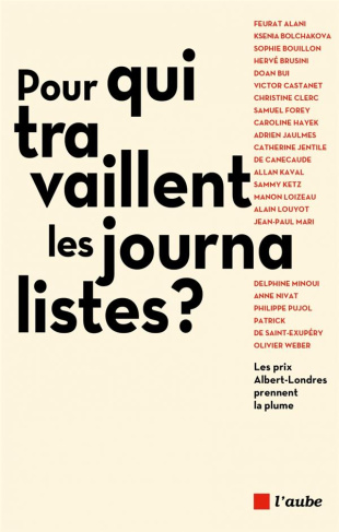 Pour qui travaillent les journalistes ?