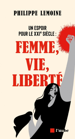 Un espoir pour le XXIe siècle. Femme, Vie, Liberté