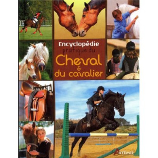 Encyclopédie pratique du Cheval & du cavalier