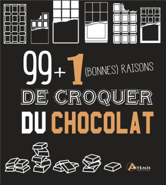 99 1 (bonnes) raisons de croquer du chocolat