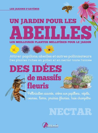 Un jardin pour les abeilles. Les meilleures plantes mellifères pour le jardin